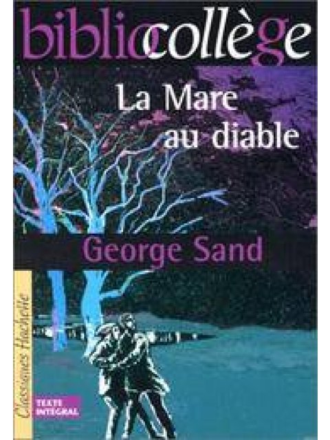 BIBLIOCOLLEGE : LA MARE AU DIABLE