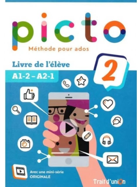 PICTO 2 A1.2-A2.1 LIVRE D'ELEVE