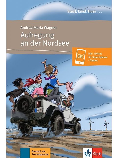 STADT, LAND, FLUSS... : AUFREGUNG AN DER NORDSEE ( + ON LINE AUDIO)