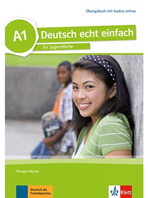 DEUTSCH ECHT EINFACH A1 ÜBUNGSBUCH