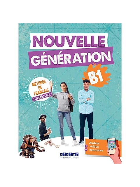 NOUVELLE GENERATION B1 METHODE + CAHIER (+DIDIERFLE-APP.)