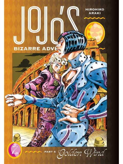 JOJO'S BIZARRE ADVENTURE : PART 5--GOLDEN WIND, VOL. 7 : 7 HC