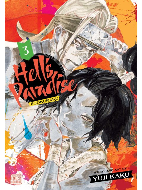 HELL'S PARADISE : JIGOKURAKU, VOL. 3 : 3 PB
