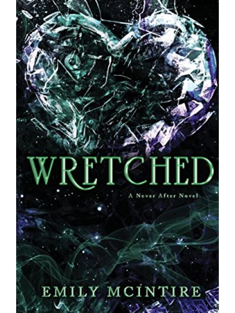 Never After 3: Wretched
