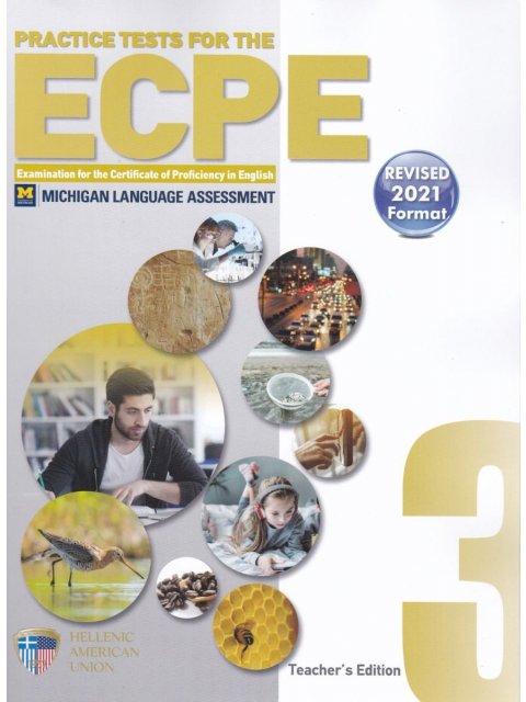 PRACTICE TESTS 3 ECPE TCHR'S REVISED 2021 FORMAT(+ CD (8))