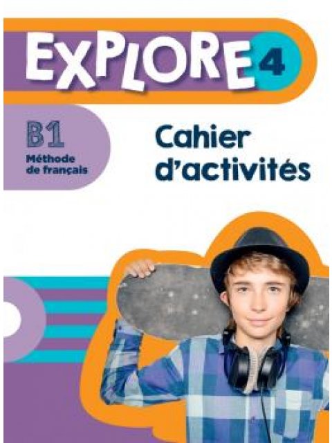 EXPLORE 4 CAHIER (+ AUDIO EN TÉLÉCHARGEMENT)