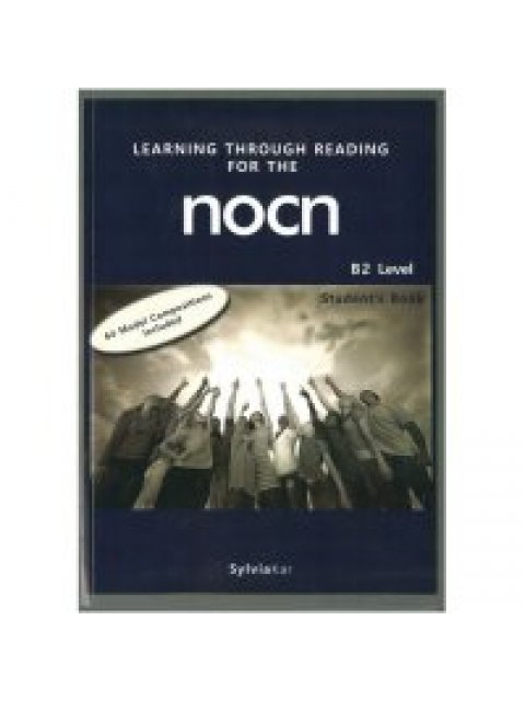 LEARNING THROUGH READING FOR THE NOCN B2