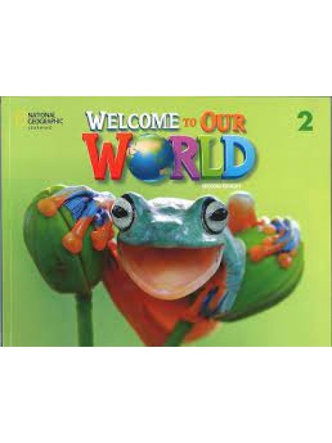 WELCOME TO OUR WORLD 2 SB - AME 2ND ED