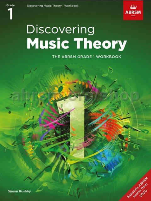 DISCOVERING MUSIC THEORY, THE ABRSM GRADE 1 WORKBOOK