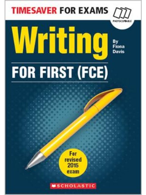 TIMESAVER FOR EXAMS - WRITING FOR FIRST (FCE) PB