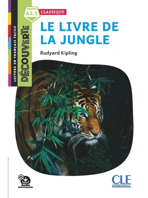 LE LIVRE DE LA JUNGLE (+ AUDIO TÉLÉCHARGEABLE)