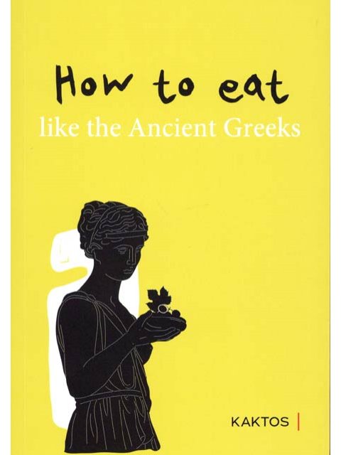 HOW TO EAT LIKE THE ANCIENT GREEKS