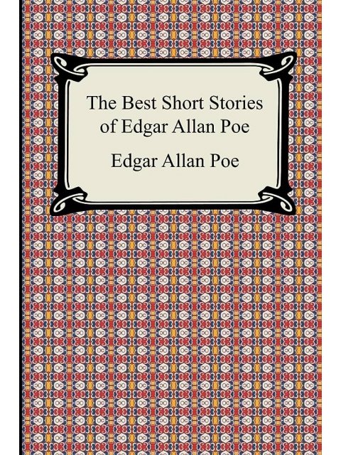 The Best Short Stories of Edgar Allan Poe