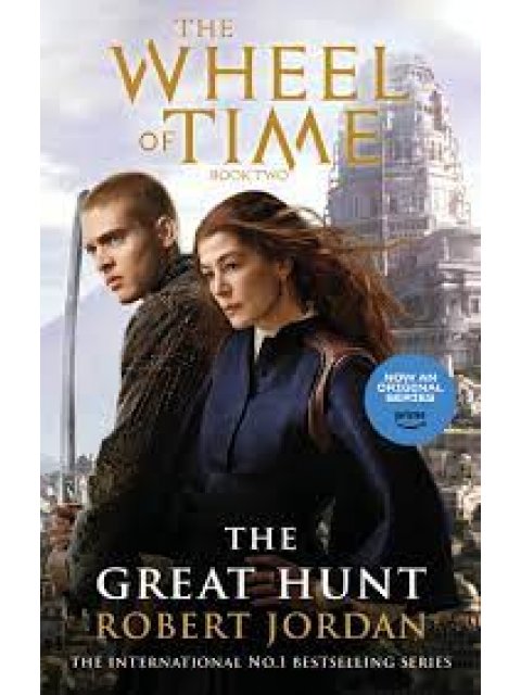 The Great Hunt : Book 2 of the Wheel of Time (Now a major TV series)