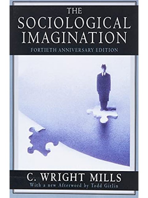 THE SOCIOLOGICAL IMAGINATION PB