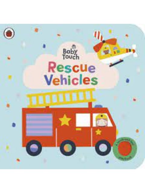 Baby Touch: Rescue Vehicles Board Book