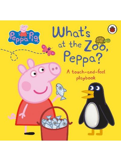 Peppa Pig: What's At The Zoo, Peppa? Novelty Book