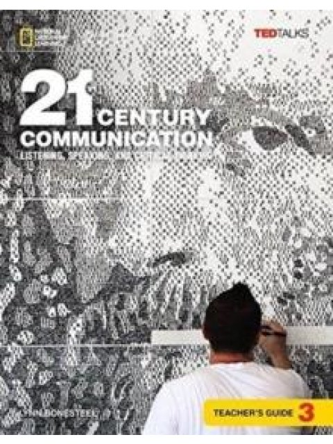 21ST CENTURY COMMUNICATION 3: LISTENING, SPEAKING AND CRITICAL THINKING TCH'S GUIDE