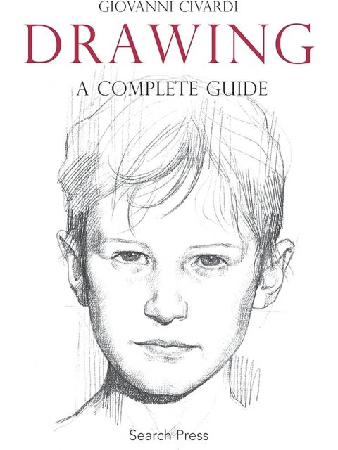 Drawing : A Complete Guide PB