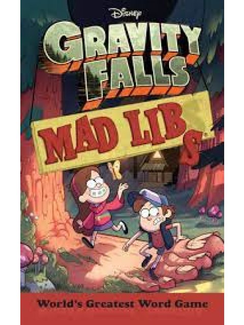 Gravity Falls Mad Libs: World's Greatest Word Game (Mad Libs)