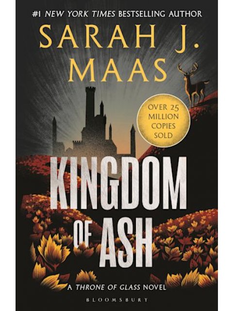THRONE OF GLASS 7: KINGDOM OF ASH