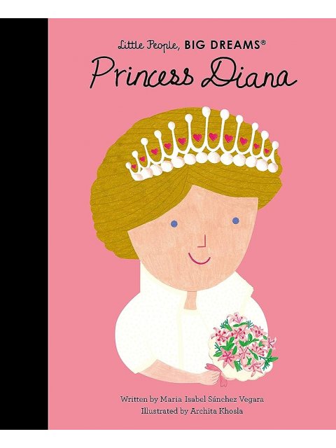 LITTLE PEOPLE BIG DREAMS : PRINCESS DIANA - VOL.98 HC