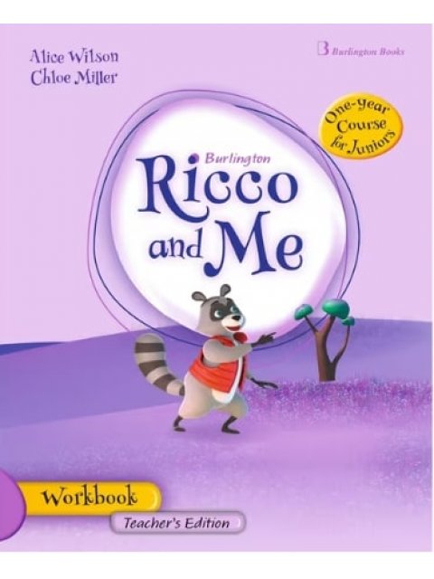 RICCO AND ME ONE YEAR COURSE(JUNIOR A & B) TCHR'S WB