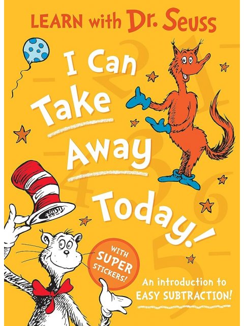 DR. SEUSS : I CAN TAKE AWAY TODAY PB