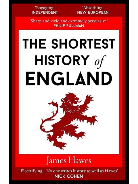 The Shortest History of England