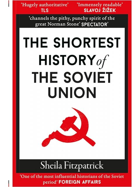 The Shortest History of the Soviet Union