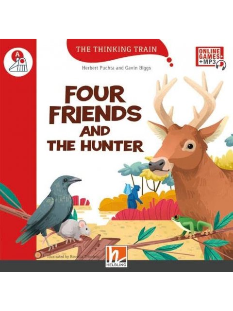 THE THINKING TRAIN FOUR FRIENDS AND THE HUNTER - READER + ACCESS CODE (THE THINKING TRAIN A)