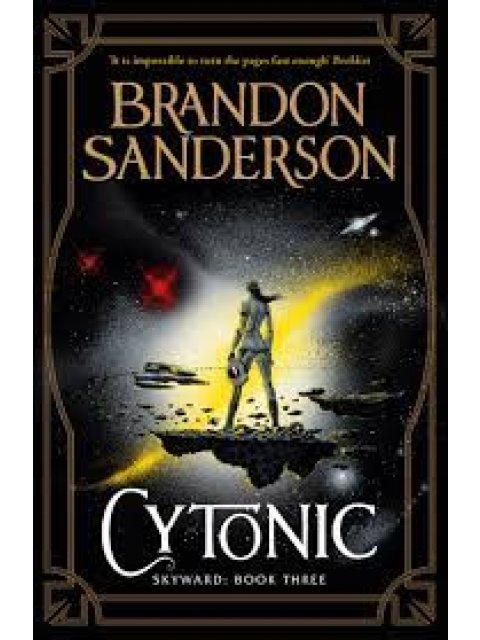 Cytonic The Third Skyward Novel PB
