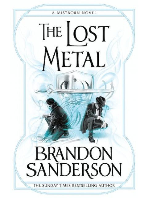 The Lost Metal A Mistborn Novel PB