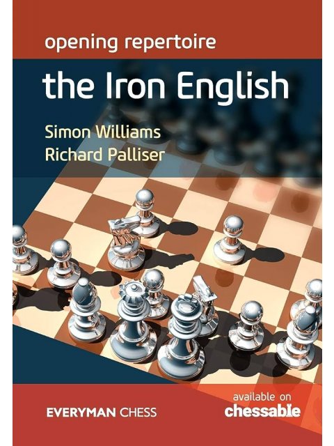 OPENING REPERTOIRE :THE IRON ENGLISH