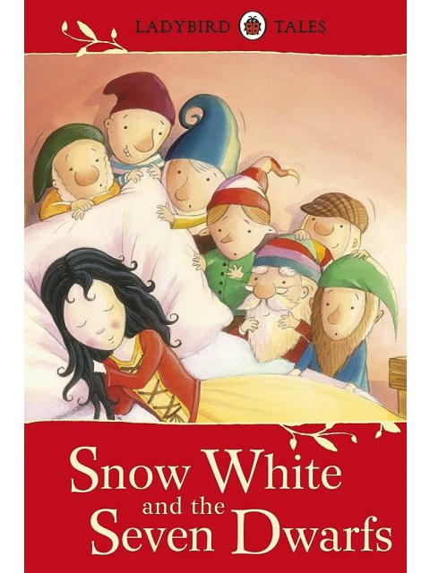 Ladybird Tales: Snow White and the Seven Dwarfs Hardback