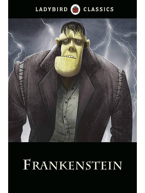 Ladybird Classics: Frankenstein Hardback