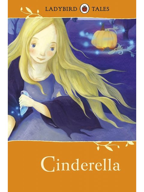Ladybird Tales: Cinderella Hardback