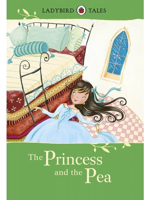 Ladybird Tales: The Princess and the Pea Hardback