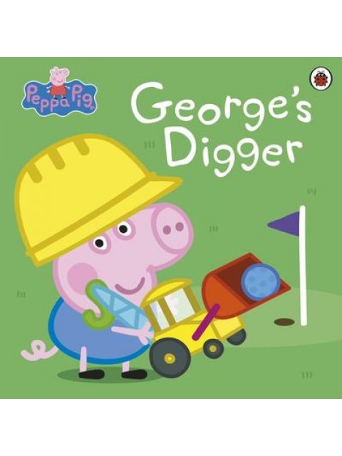 Peppa Pig: George’s Digger Picture Book