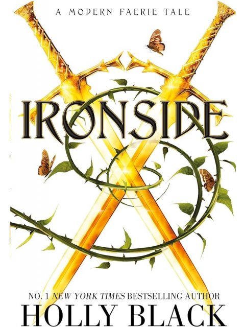 Ironside : A Modern Faerie Tale