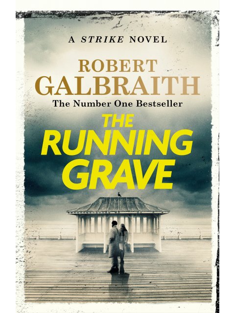 THE RUNNING GRAVE : COMORAN STRIKE BOOK 7 HC