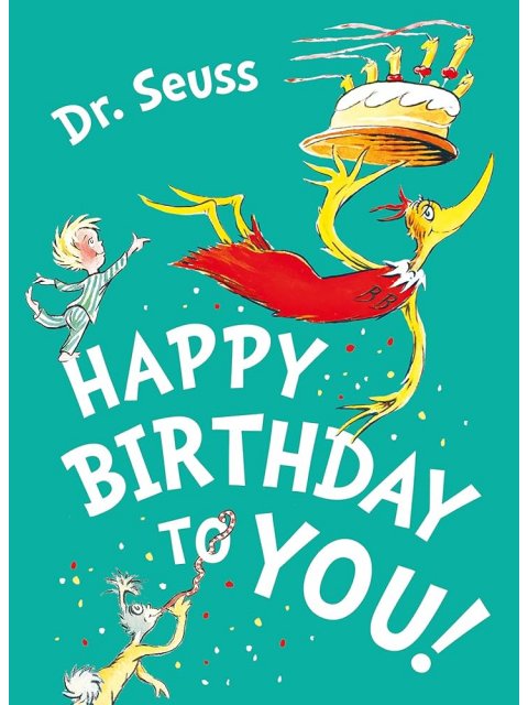 DR. SEUSS : HAPPY BIRTHDAY TO YOU! PB
