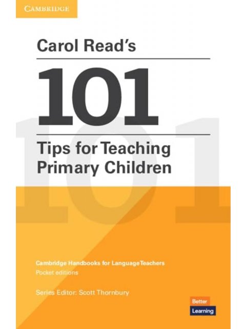 CAROL READ'S 100 TIPS FOR TEACHING PRIMARY CHILDREN