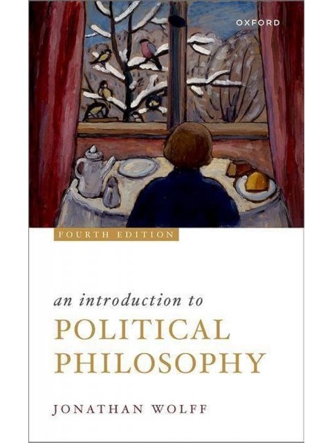 AN INTRODUCTION TO POLITICAL PHILOSOPHY 4TH ED