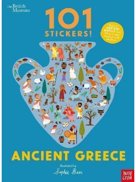 BRITISH MUSEUM : ANCIENT GREECE - 101 STICKERS! PB