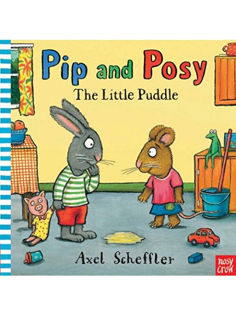 Pip and Posy: The Little Puddle HC