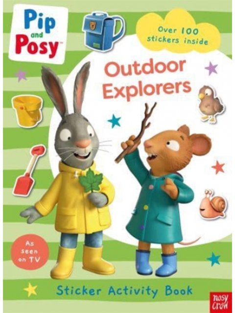 Pip and Posy: Outdoor Explorers PB