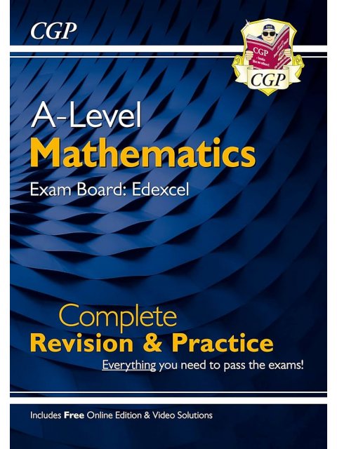 A-Level Maths Edexcel Complete Revision & Practice (with Online Edition & Video Solutions)