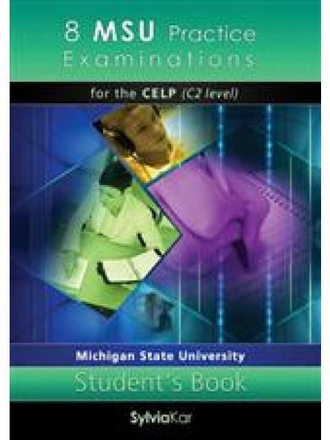 8 MSU PRACTICE EXAMINATIONS CELP C2 SB
