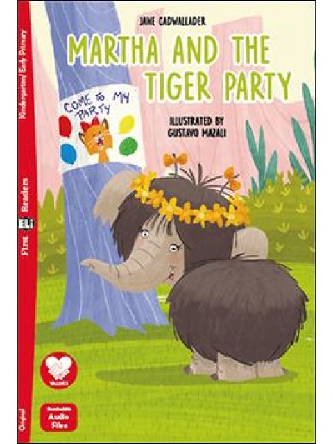 MARTHA AND THE TIGER PARTY + DOWNLOADABLE MULTIMEDIA
